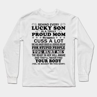 Behind Every Lucky Son Is A Truly Proud Mom Shirt Family Long Sleeve T-Shirt